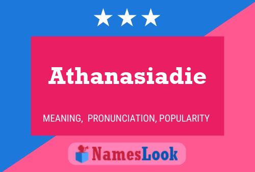 Athanasiadie Name Poster