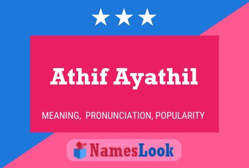 Athif Ayathil Name Poster