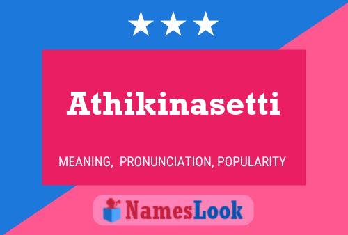 Athikinasetti Name Poster