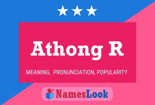 Athong R Name Poster