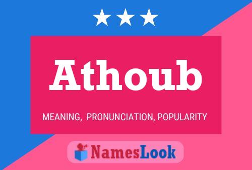 Athoub Name Poster