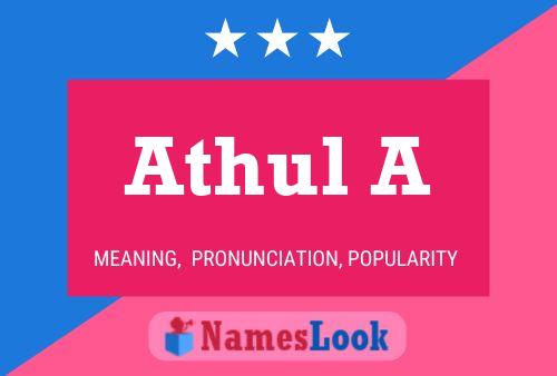 Athul A Name Poster