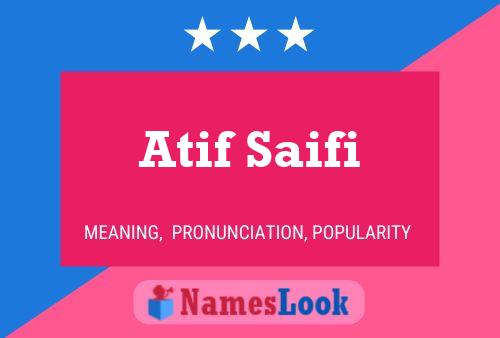 Atif Saifi Name Poster