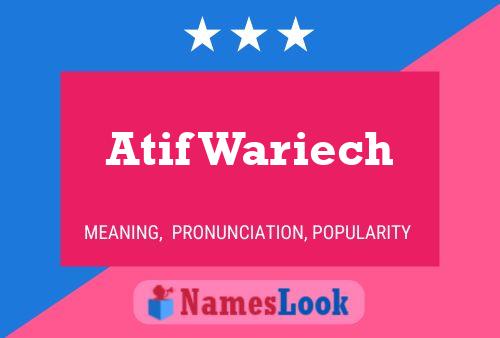 Atif Wariech Name Poster