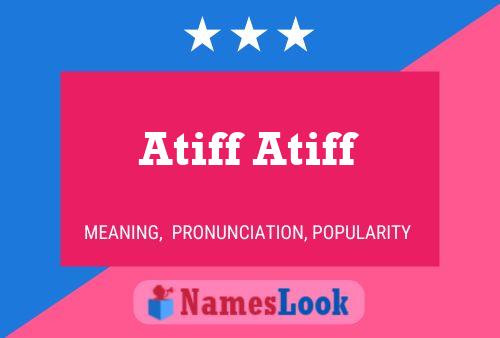 Atiff Atiff Name Poster