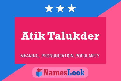 Atik Talukder Name Poster