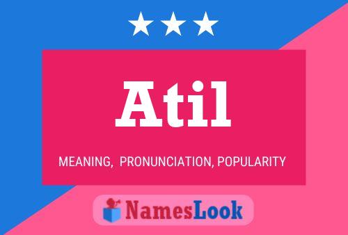 Atil Name Poster