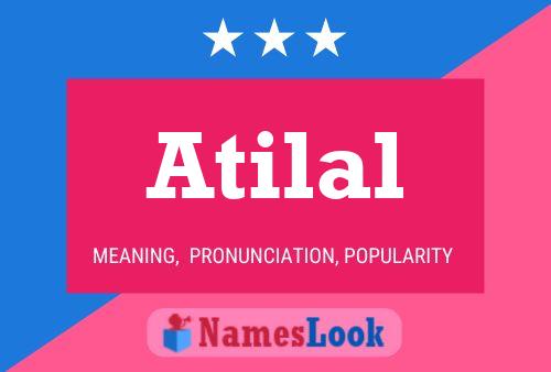 Atilal Name Poster