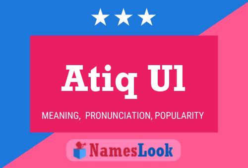 Atiq Ul Name Poster