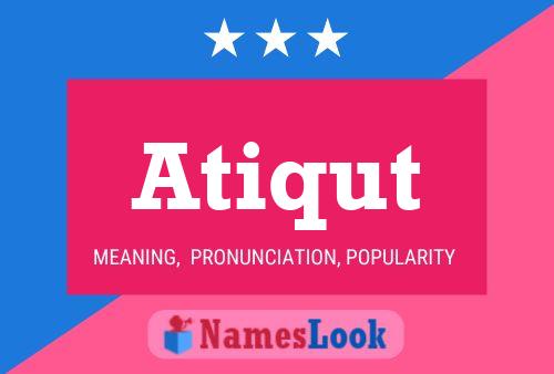 Atiqut Name Poster