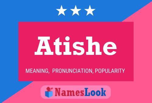 Atishe Name Poster