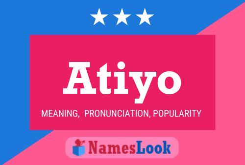 Atiyo Name Poster