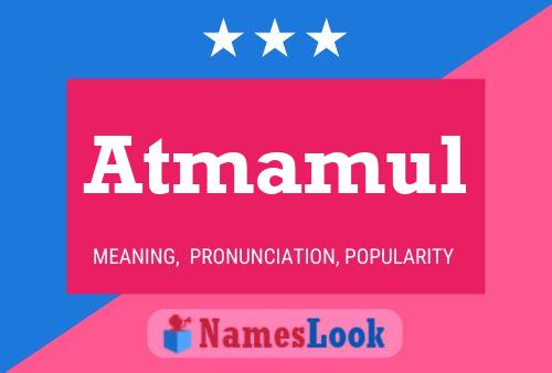 Atmamul Name Poster