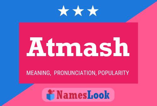 Atmash Name Poster