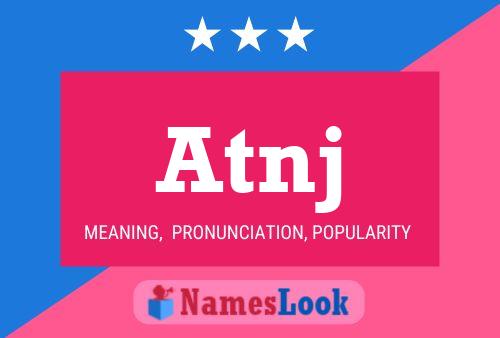 Atnj Name Poster