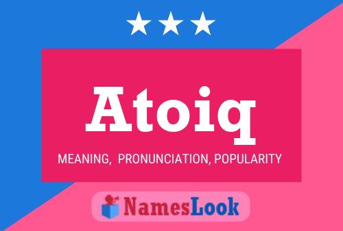 Atoiq Name Poster