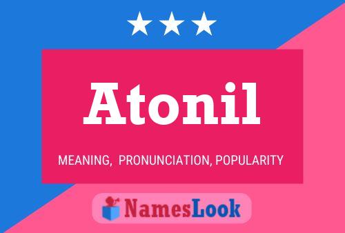 Atonil Name Poster