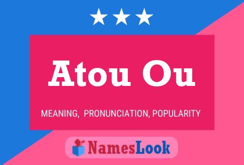 Atou Ou Name Poster