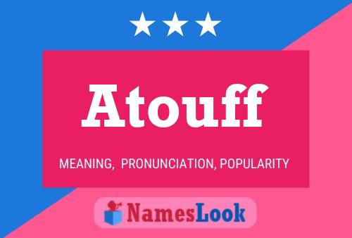 Atouff Name Poster