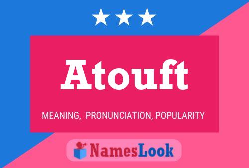 Atouft Name Poster