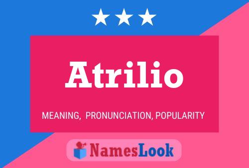 Atrilio Name Poster