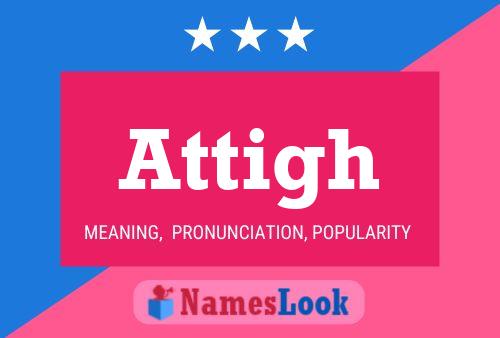 Attigh Name Poster