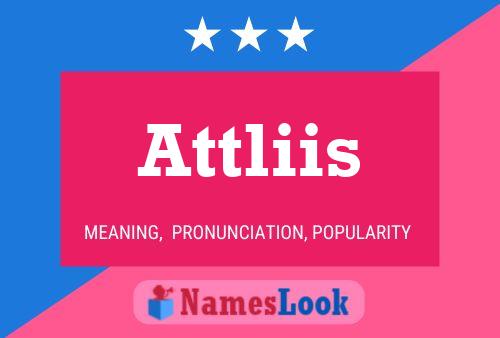 Attliis Name Poster