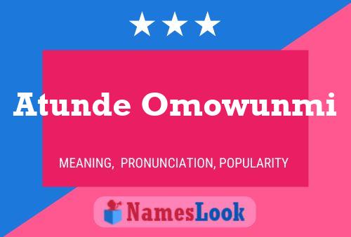 Atunde Omowunmi Name Poster