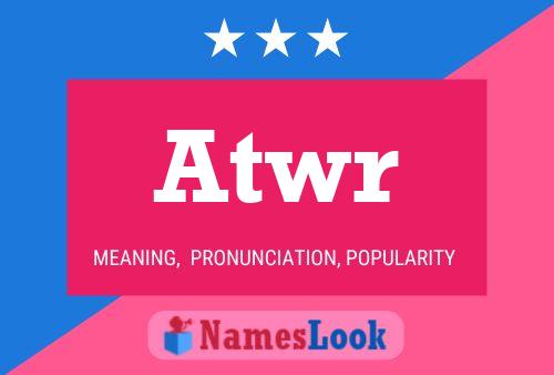 Atwr Name Poster