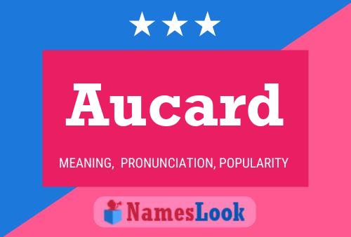 Aucard Name Poster