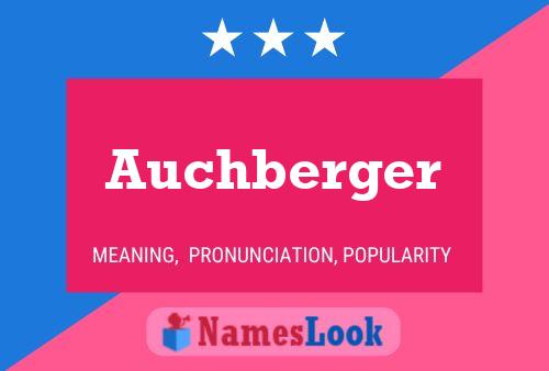 Auchberger Name Poster