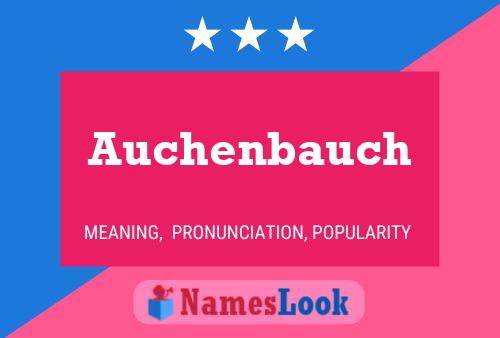 Auchenbauch Name Poster