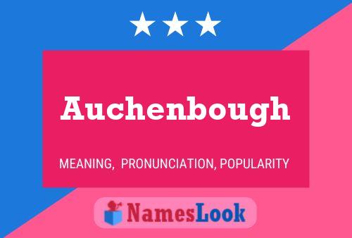 Auchenbough Name Poster