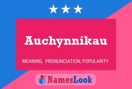 Auchynnikau Name Poster