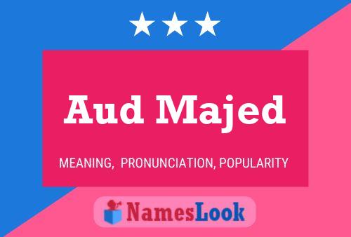 Aud Majed Name Poster