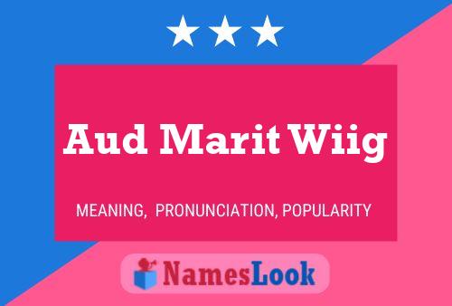 Aud Marit Wiig Name Poster