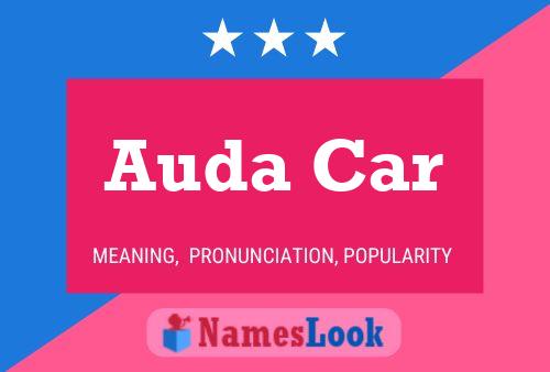 Auda Car Name Poster