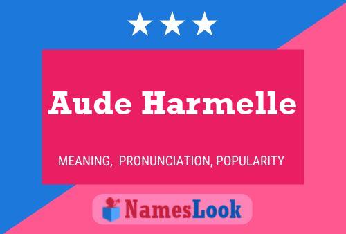 Aude Harmelle Name Poster