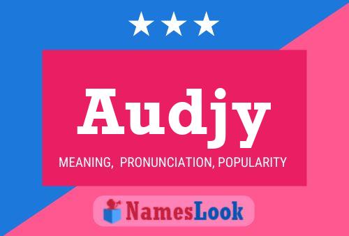 Audjy Name Poster