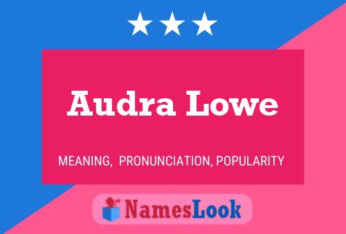 Audra Lowe Name Poster