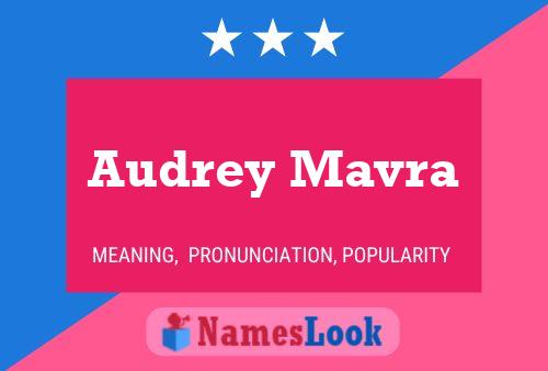 Audrey Mavra Name Poster