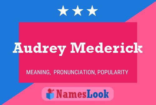 Audrey Mederick Name Poster