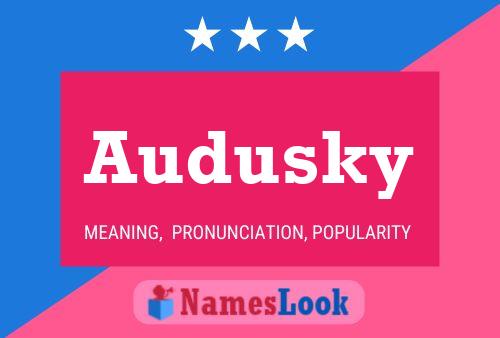 Audusky Name Poster