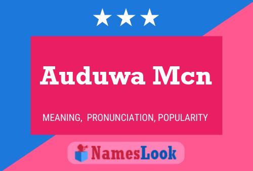 Auduwa Mcn Name Poster