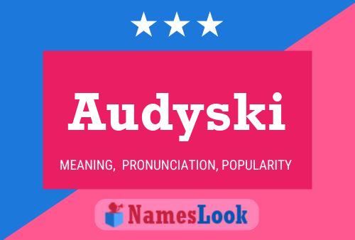 Audyski Name Poster