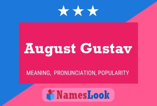 August Gustav Name Poster