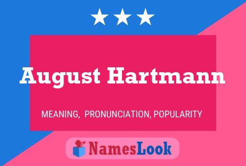 August Hartmann Name Poster