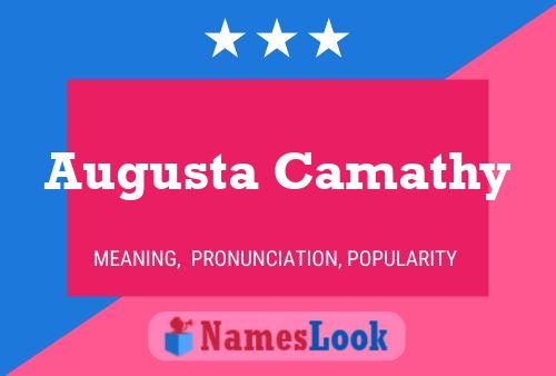 Augusta Camathy Name Poster