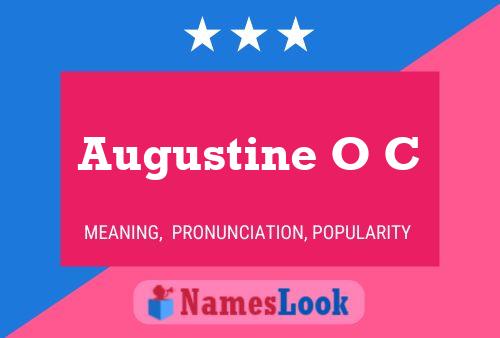 Augustine O C Name Poster