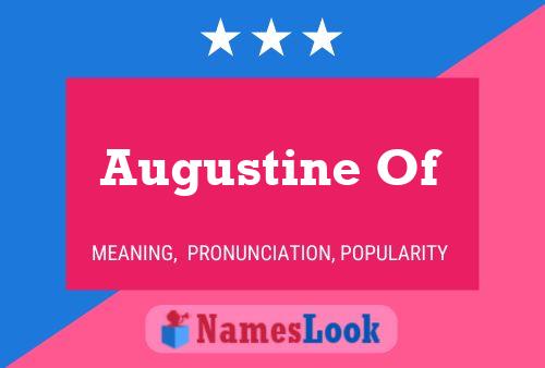 Augustine Of Name Poster